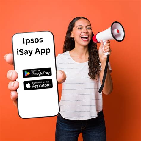 تمتع بمزايا تطبيق Ipsos iSay! .